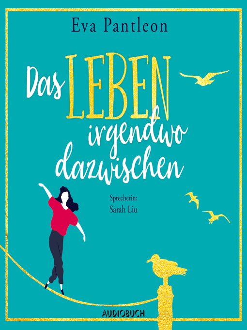 Title details for Das Leben irgendwo dazwischen by Eva Pantleon - Available
